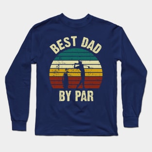 Best Dad By Par Long Sleeve T-Shirt